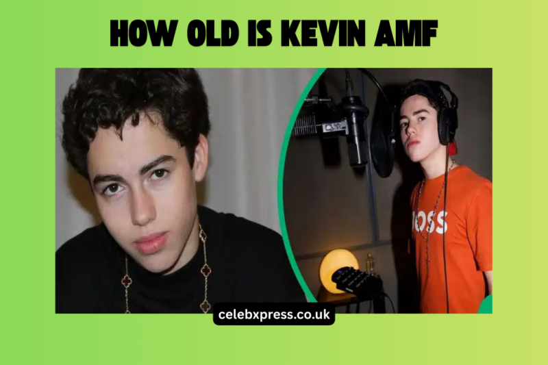 How Old Is Kevin AMF? A Look at His Age and Rising Music Career