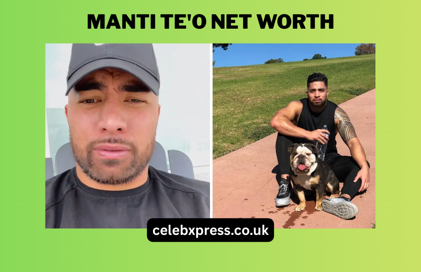 Manti Te’o Net Worth