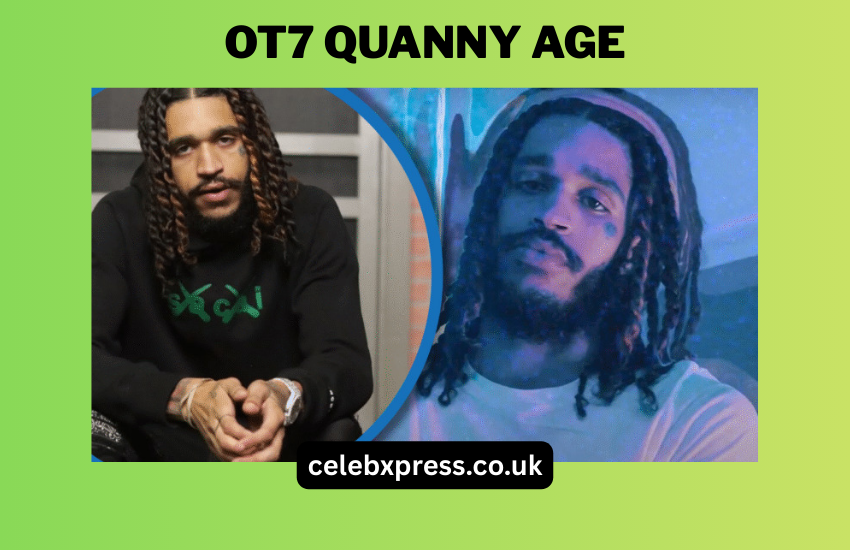 OT7 Quanny Age
