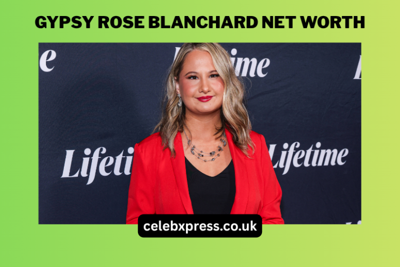 Gypsy Rose Blanchard Net Worth: Income, Wealth, and Financial Reality Explained