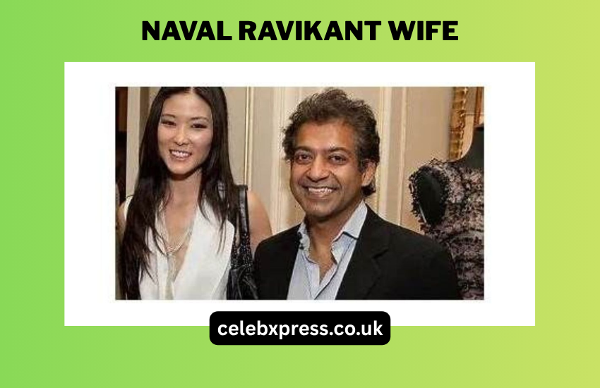 Naval Ravikant Wife