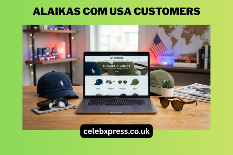 Alaikas Com USA Customers: A Complete Guide to Products, Trust, and Buying Experience