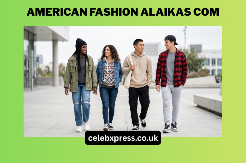 American Fashion Alaikas Com: The Ultimate Guide to a Modern Style Hub