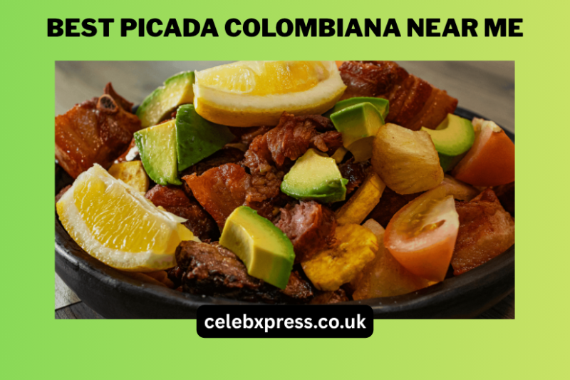 How to Find the Best Picada Colombiana Near Me (Anywhere, Anytime)