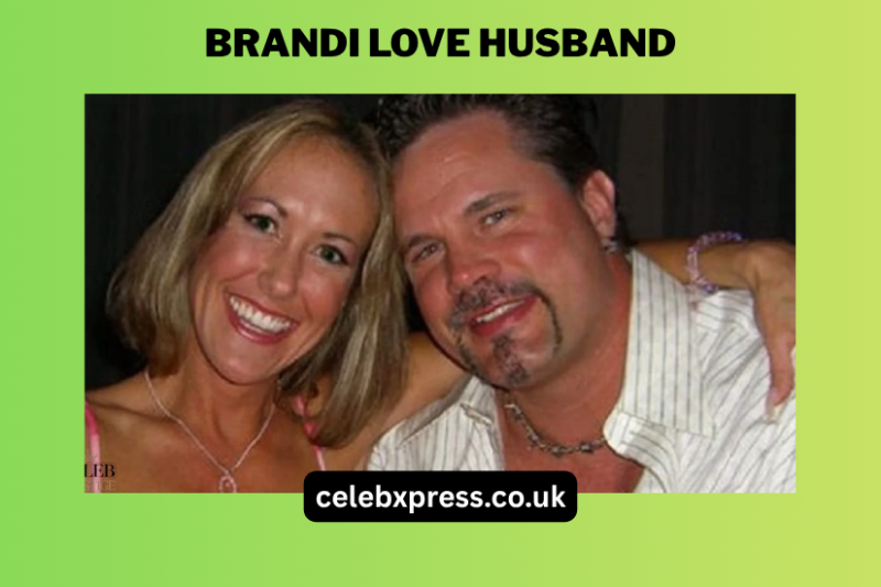 Brandi Love Husband: Truth, Relationships, and the Story Behind the Search