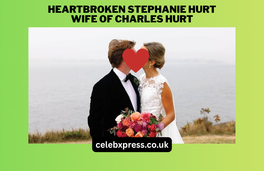 Heartbroken Stephanie Hurt Wife of Charles Hurt