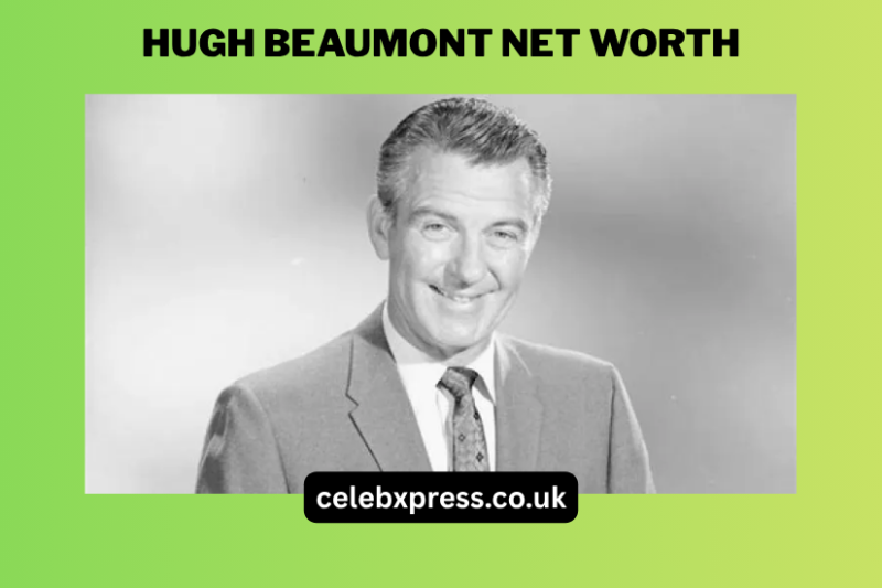 Hugh Beaumont Net Worth: The Real Financial Story Behind the Iconic TV Dad