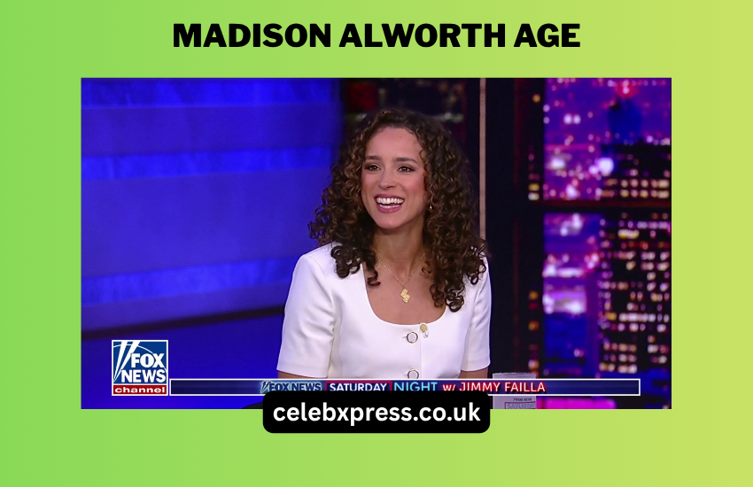 Madison Alworth Age